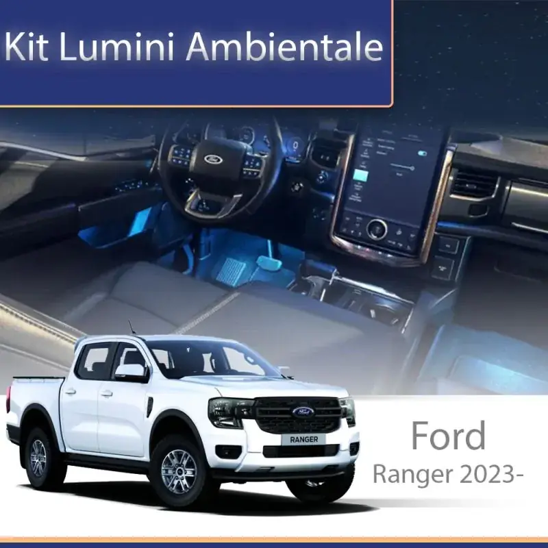 Super ofertă Lumini ambientale FORD Ranger 2023- set complet control telefon sau sistem original
